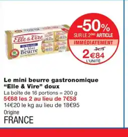Monoprix ELLE & VIRE Le mini beurre gastronomique doux offre