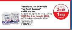Monoprix LE PETIT BASQUE Yaourt au lait de brebis caillé nature offre