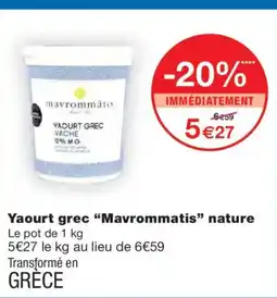 Monoprix MAVROMMATIS Yaourt grec nature offre