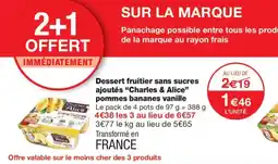 Monoprix CHARLES & ALICE Dessert fruitier sans sucres ajoutés pommes bananes vanille offre