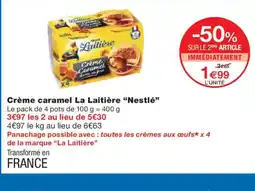 Monoprix Crème caramel La Laitière Nestlé offre