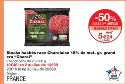 Monoprix CHARAL Steaks hachés race Charolaise 15% de mat. gr. grand cru offre