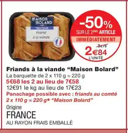 Monoprix MAISON BOLARD Friands à la viande offre