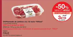 Monoprix VILLANI Chiffonnade de jambon cru 12 mois offre