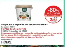 Monoprix FERME D'ANCHIN Soupe aux 5 légumes Bio offre