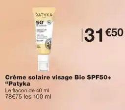 Monoprix PATYKA Crème solaire visage Bio SPF50+ offre