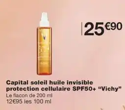 Monoprix VICHY Capital soleil huile invisible protection cellulaire SPF50+ offre