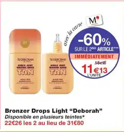 Monoprix DEBORAH Bronzer Drops Light offre