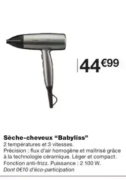 Monoprix BABYLISS Sèche-cheveux offre