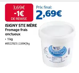 Costco ISIGNY STE MÈRE Fromage frais onctueux offre