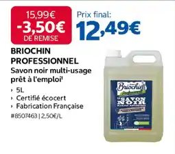 Costco BRIOCHIN PROFESSIONNEL Savon noir multi-usage prêt à l'emploi offre