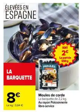 Carrefour Moules De Corde offre