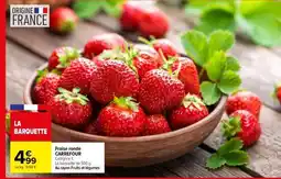 Carrefour Fraise ronde CARREFOUR offre
