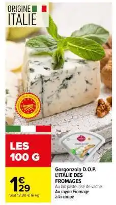 Carrefour Gorgonzola D.O.P offre