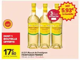 Carrefour A.O.P. Muscat de Frontignan FRONTIGNAN PREMIER offre
