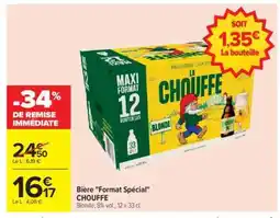 Carrefour Bière Format Spécial CHOUFFE offre