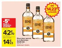 Carrefour Rhum blanc agricole de la Martinique RHUM HSE offre