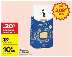 Carrefour Couscous 'Le Renard' offre