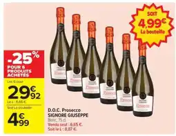 Carrefour D.O.C. Prosecco SIGNORE GIUSEPPE offre
