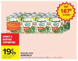 Carrefour HARICOTS VERTS BONDUELLE offre