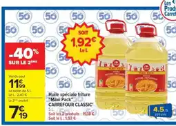 Carrefour Huile spéciale friture 'Maxi Pack' CARREFOUR CLASSIC offre