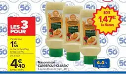 Carrefour Mayonnaise CARREFOUR CLASSIC' offre