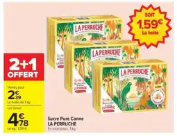 Carrefour Sucre Pure Canne La Perruche offre