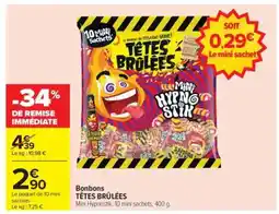 Carrefour BONBONS TÊTES BRÛLÉES offre