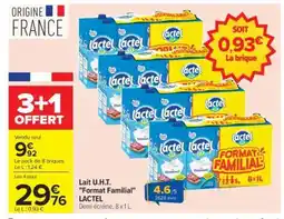Carrefour Lait U.H.T. Format Familial LACTEL offre