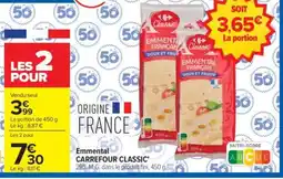 Carrefour Emmental CARREFOUR CLASSIC' offre