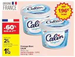 Carrefour Fromage Blanc CALIN offre