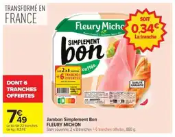 Carrefour Jambon Simplement Bon offre