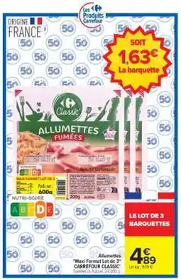 Carrefour Allumettes offre