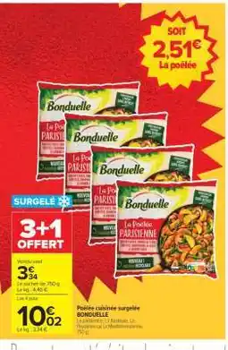 Carrefour Bonduelle La Poêlée Parisienne offre