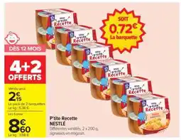 Carrefour P'tite Recette Nestlé offre