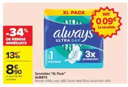 Carrefour Serviettes XL Pack ALWAYS offre