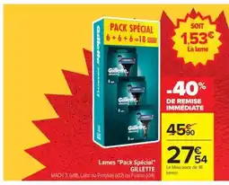 Carrefour Lames Pack Spécial GILLETTE offre
