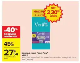 Carrefour Lames de rasoir Maxi Pack VENUS offre