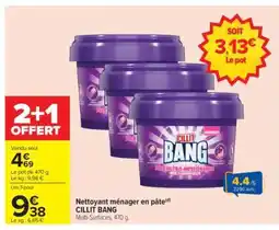 Carrefour CILLIT BANG Nettoyant ménager en pâte offre