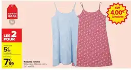 Carrefour Nuisette femme offre