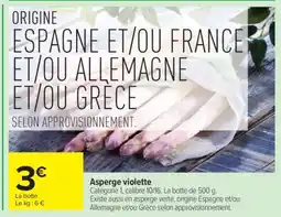Carrefour ASPERGE VIOLETTE offre