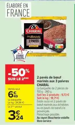 Carrefour 2 pavés de bœuf marinés aux 3 poivres CHARAL offre