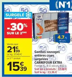 Carrefour Gambas sauvages entières crues surgelées CARREFOUR EXTRA offre