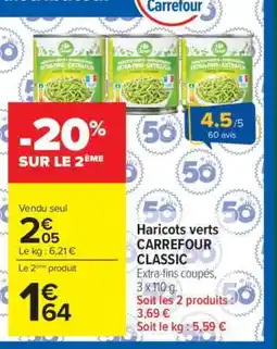Carrefour Haricots verts CARREFOUR CLASSIC' offre