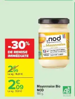 Carrefour Mayonnaise Bio NOD offre