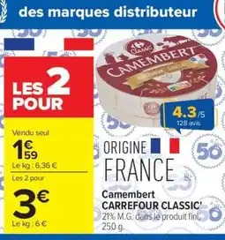 Carrefour Camembert Carrefour Classic offre