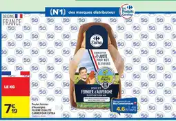 Carrefour Poulet fermier d'Auvergne offre