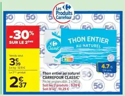 Carrefour Thon entier au naturel CARREFOUR CLASSIC' offre