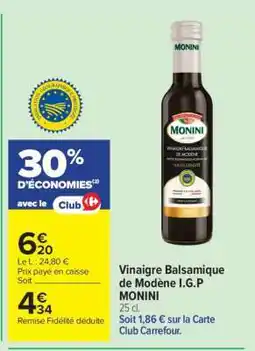 Carrefour Vinaigre Balsamique de Modène I.G.P MONINI offre