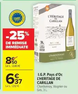 Carrefour I.G.P. PAYS D'OC L'HÉRITAGE DE CARILLAN offre